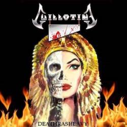 Guillotine (BRA) : Deathrasheavy